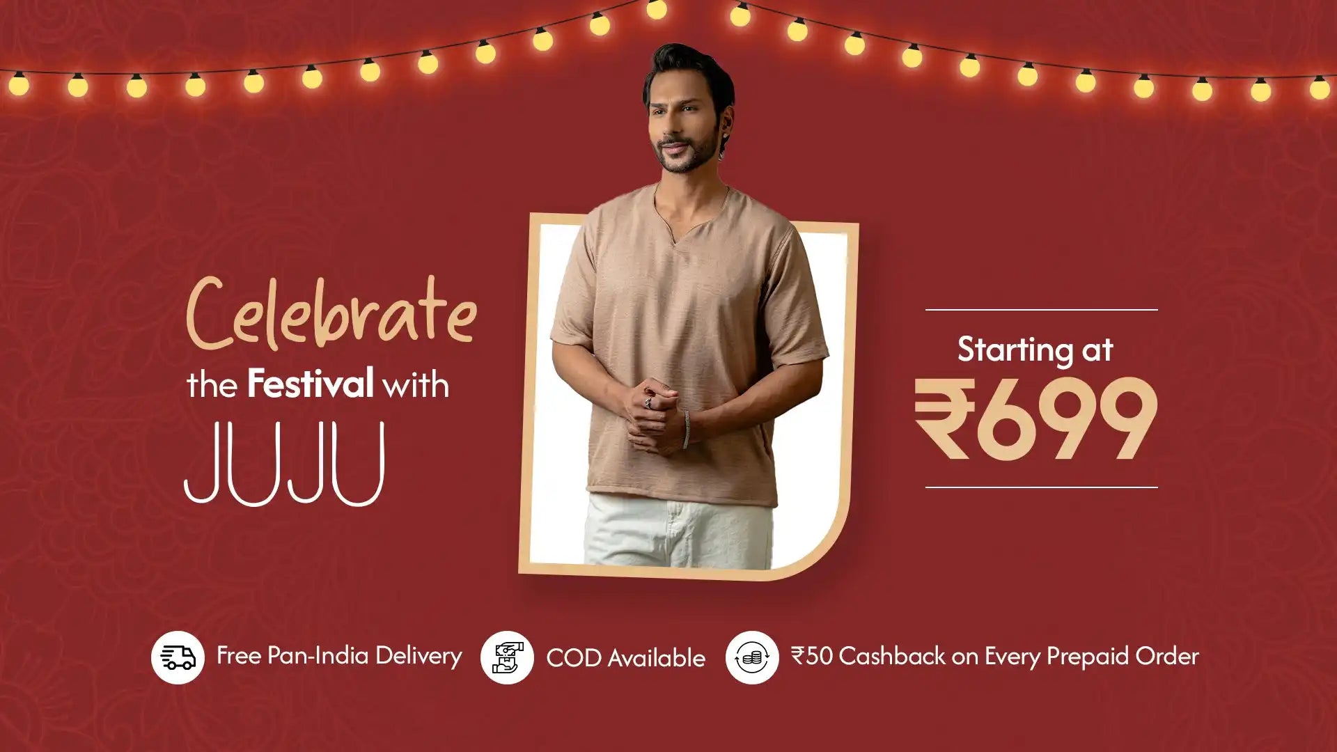 A man modeling a light brown v-neck shirt and white pants, advertising a festival sale starting at ₹699, with free pan-India delivery, COD available, and ₹50 cashback on every prepaid order.