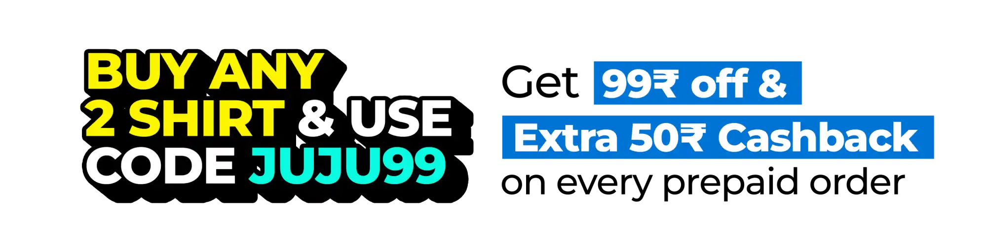 Offer for buying two shirts with a discount code and cashback